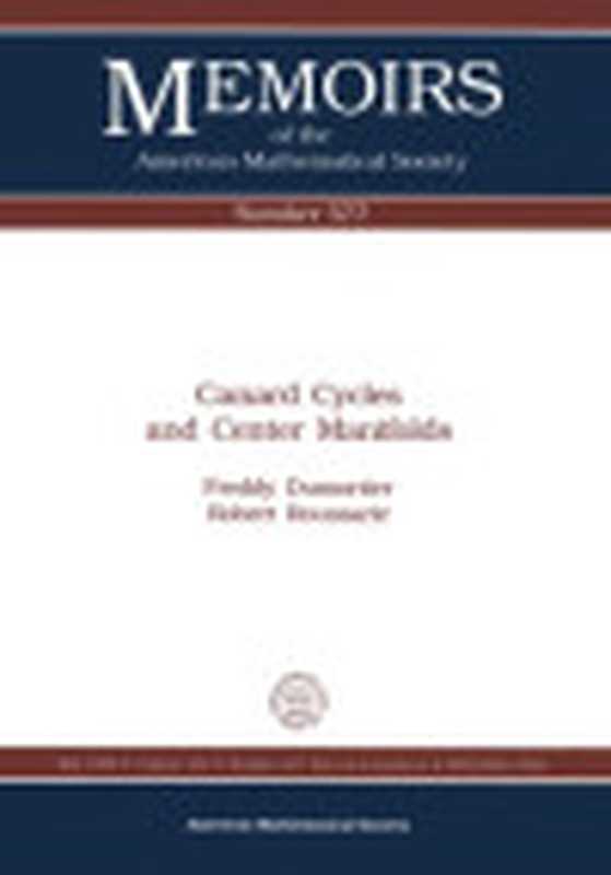 CanardCyclesandCenterManifolds(FreddyDumortierRobertRoussaire)(AmerMathematicalSociety1996)