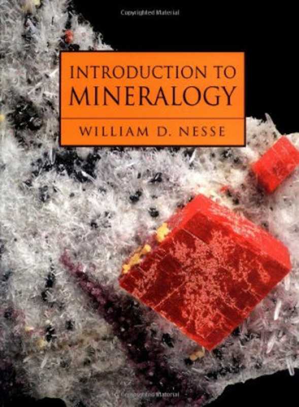 IntroductiontoMineralogy(WilliamD.Nesse)(OxfordUniversityPress1999)