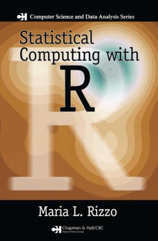 StatisticalcomputingwithR（MariaL.Rizzo）（Chapman&HallCRC2007）