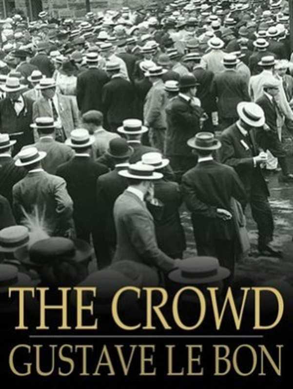 TheCrowd（GustaveLeBon）（1896）