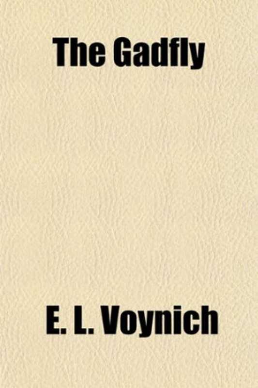 TheGadfly（E.L.Voynich）（GeneralBooksLLC2010）