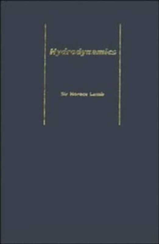 Hydrodynamics（SirHoraceLambM.A.LL.D.Sc.D.F.R.S.RussC...）（CambridgeUniversityPress1975）