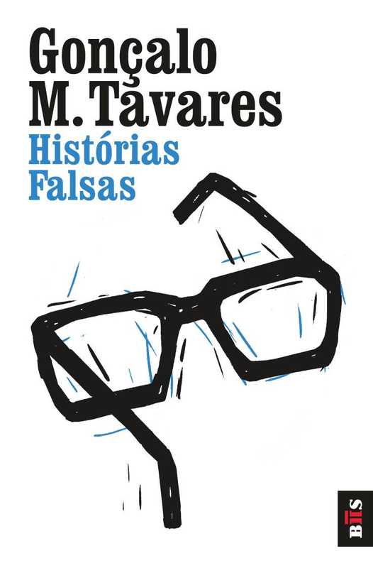Históriasfalsas（TavaresGonçaloM.）（2018）