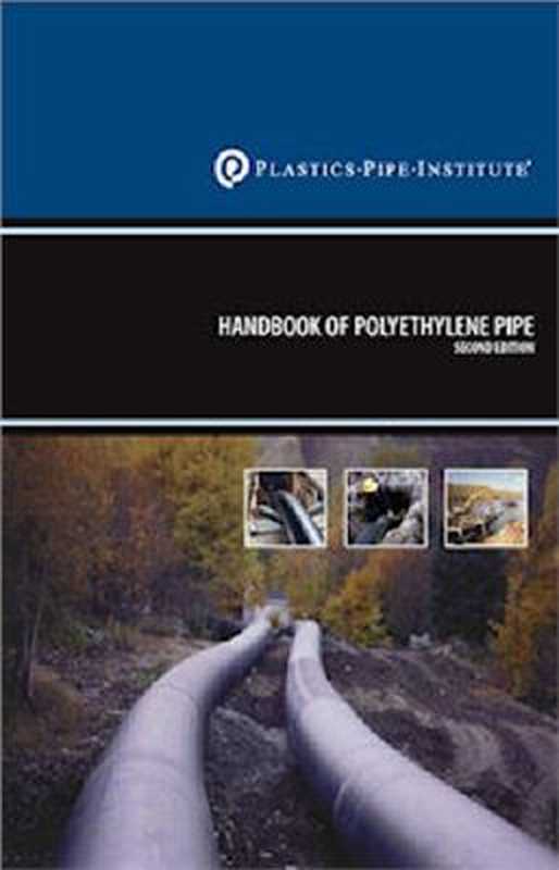 HandbookofPolyethylenePipe（ThePlasticsPipeInstitute）（2010）
