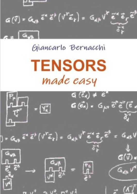 Tensorsmadeeasy（GiancarloBernacchi）（lulu.com2018）