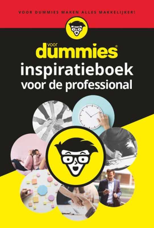 VoorDummiesinspiratieboekvoordeprofessional（VoorDummies[VoorDummies]）（BBNCuitgeversbv2020）
