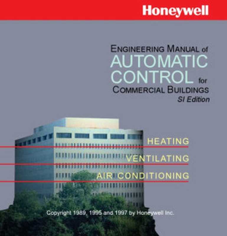 EngineeringManualofAutomaticControl(forCommercialBuildingsHeatingVentilationAirConditioning)(Honeywell)(1991)