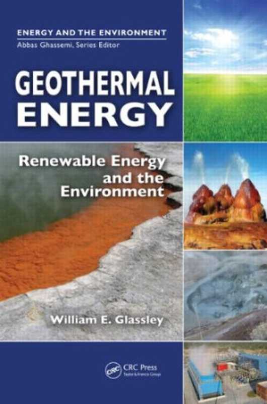 GeothermalEnergyRenewableEnergyandtheEnvironment(WilliamE.Glassley)(CRCPress2010)