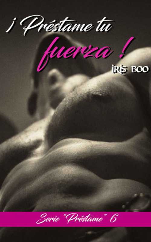 Préstametufuerza（IrisBoo）（2019）