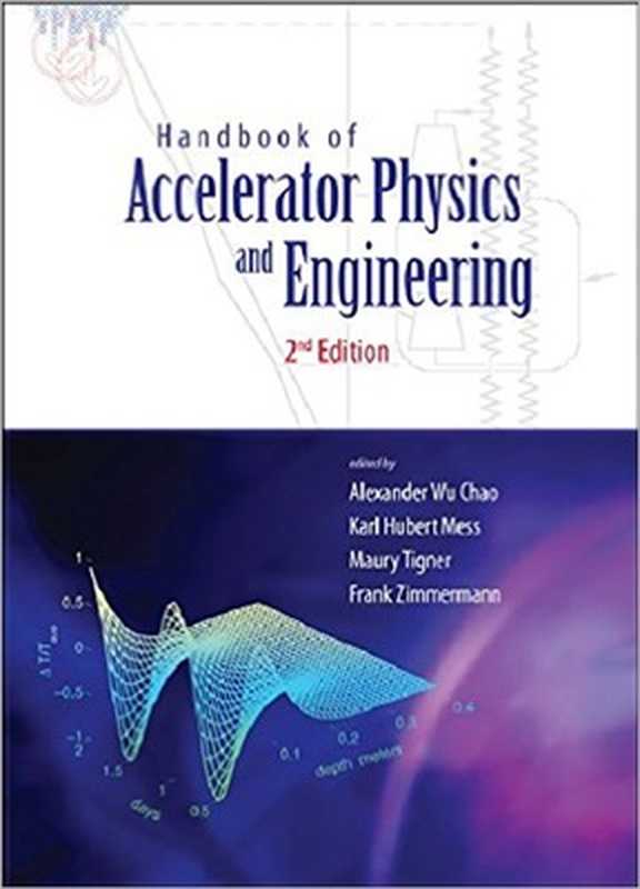 HandbookofAcceleratorPhysicsandEngineering(ChaoA.MessK.TignerM.ZimmermannF.(Ed.))