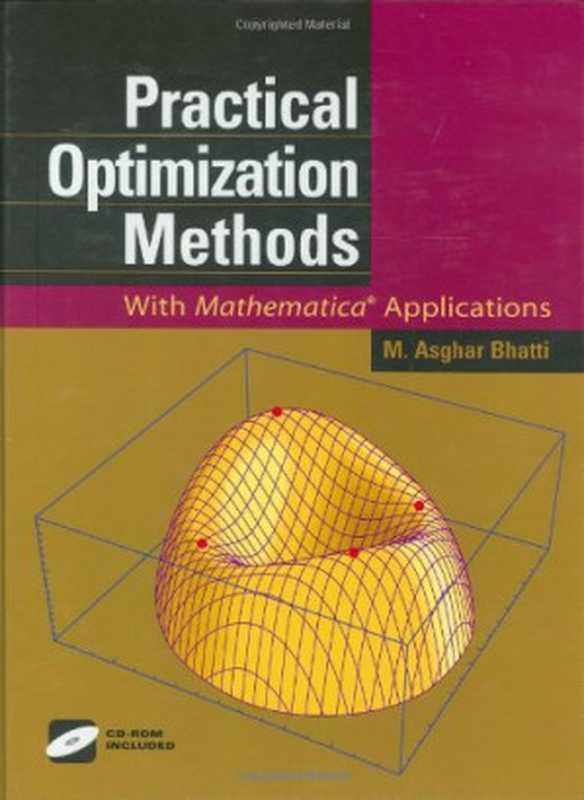 PracticaloptimizationmethodswithMathematicaapplications(M.AsgharBhatti)(Springer2000)