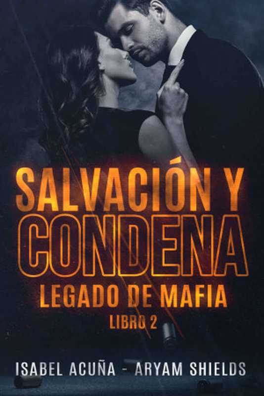 Salvaciónycondena（IsabelAcuña&AryamShields）（2022）