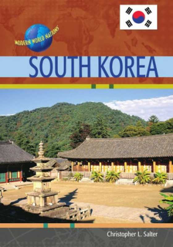 SouthKorea(ModernWorldNations)（ChristopherL.SalterCharlesF.Gritzner）（ChelseaHousePublications2002）