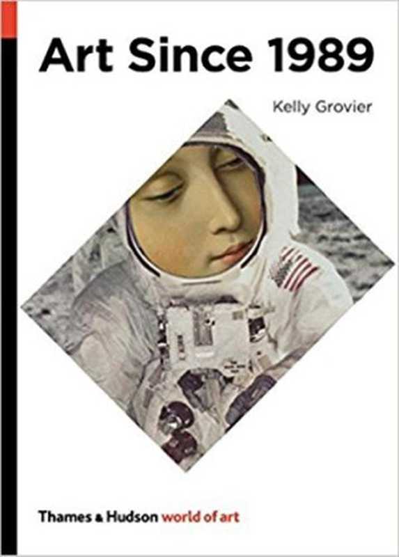 WorldofArtArtsince1989（KellyGrovier）（Thames&Hudson2015）