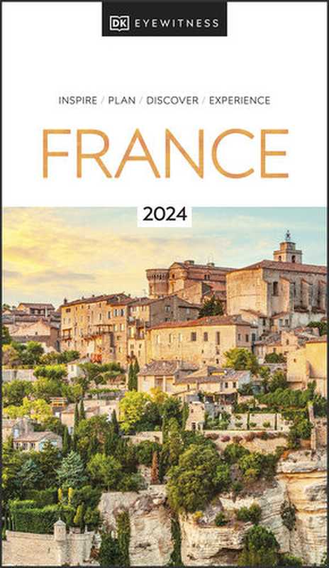 DKEyewitnessFrance(TravelGuide)（DKEyewitness）（DKEyewitnessTravel2023）