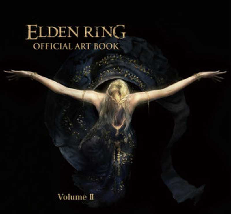 ELDENRINGOFFICIALARTBOOKVolumeII(電撃ゲーム書籍編集部)(KADOKAWAGameLinkage2022)
