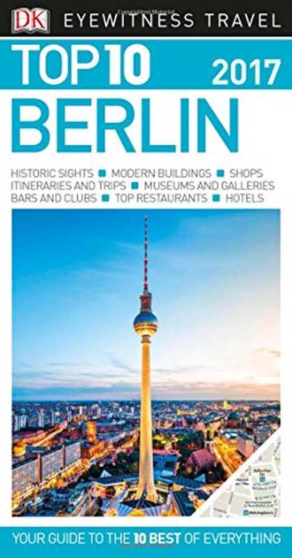 Top10Berlin(DKTravel)(DKEyewitnessTravel2016)