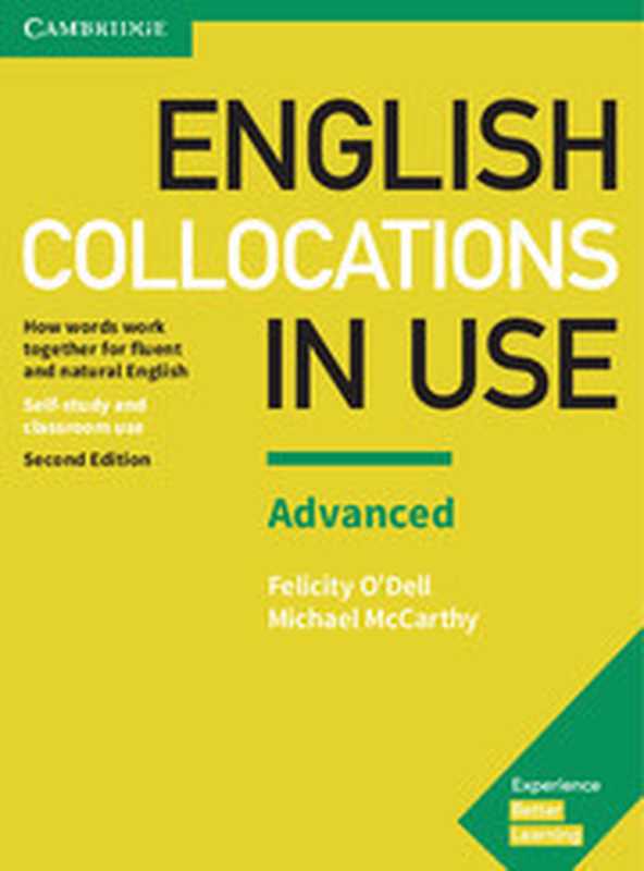 EnglishCollocationsinUseAdvanced(FelicityO’Dell;MichaelMcCarthy)(CambridgeUniversityPress2017)