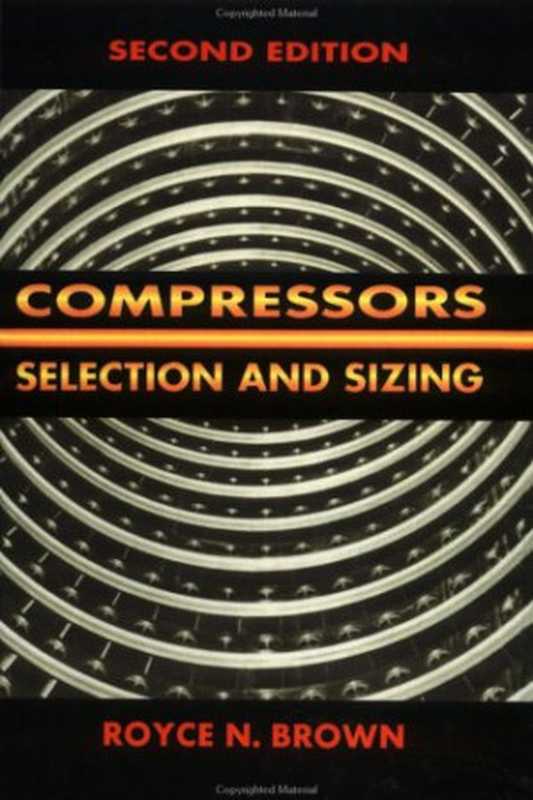 CompressorsSelectionandSizing(RoyceN.Brown)(GulfProfessionalPublishing1997)