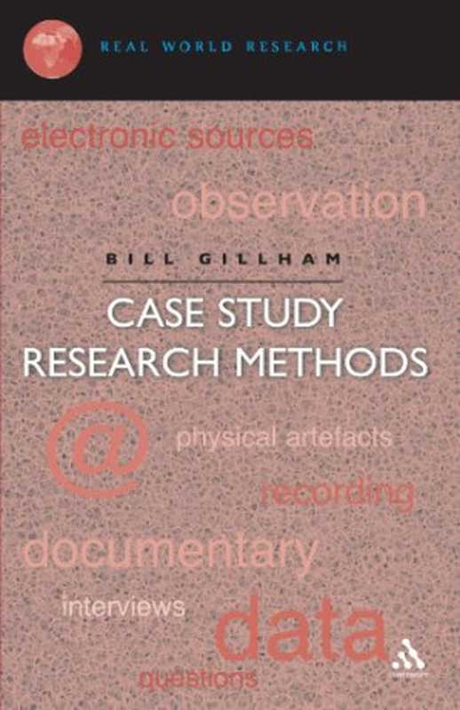 CaseStudyResearchMethods(RealWorldResearch)（BillGillham）（Continuum2000）