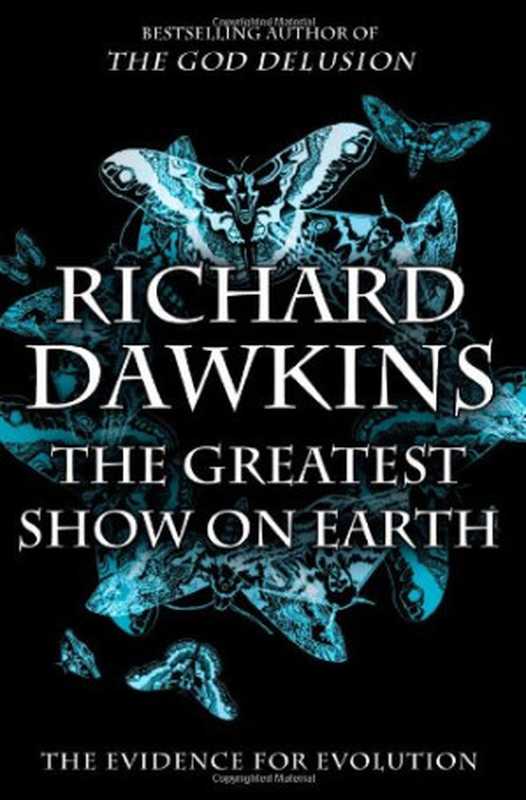 TheGreatestShowonEarthTheEvidenceforEvolution（RichardDawkins）（FreePress2009）