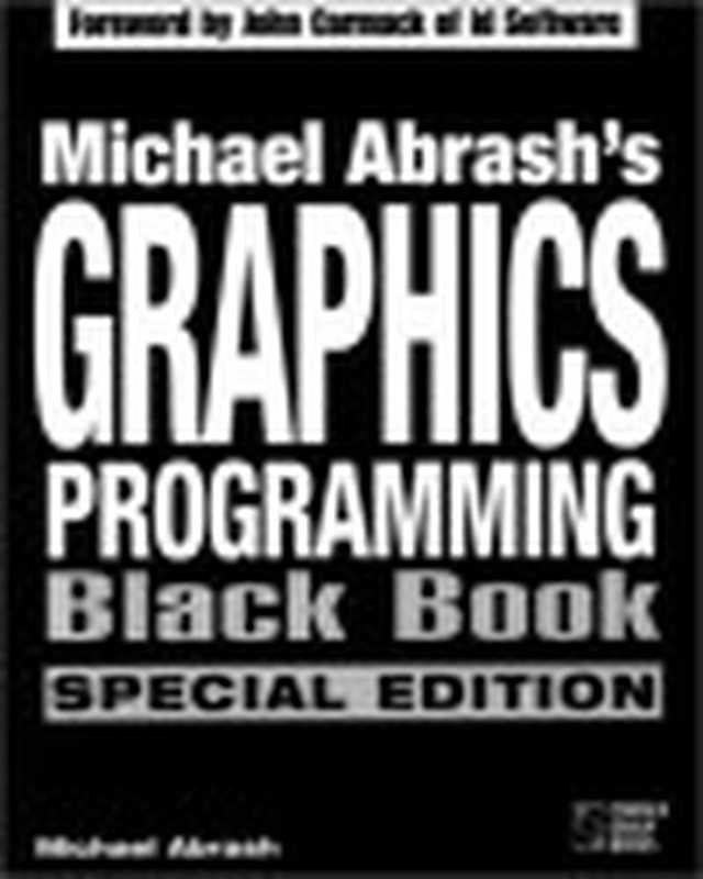 MichaelAbrash’sGraphicsProgrammingBlackBook(MichaelAbrash)(CoriolisGroupBooks2001)