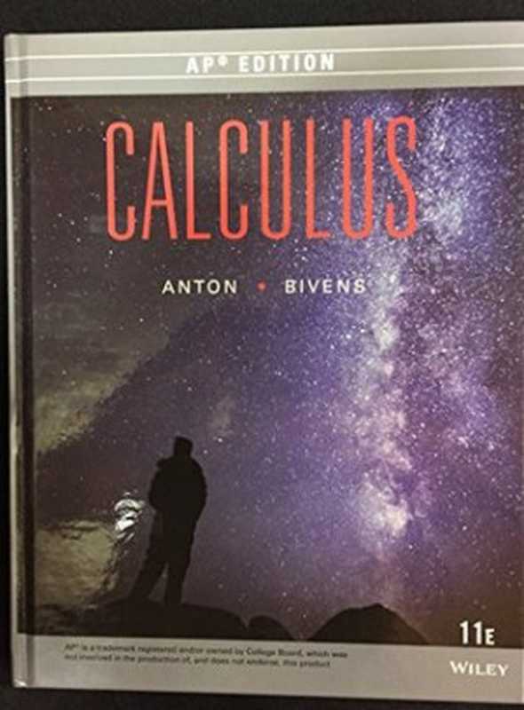 Calculus-APEdition(11E)(HowardAnton;IrlC.Bivens)(Wiley2016)