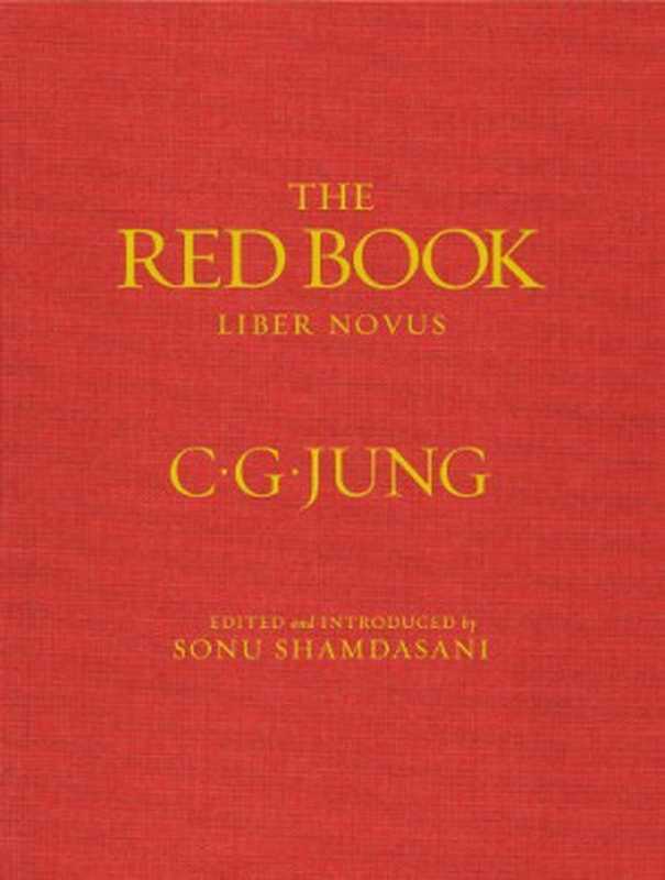 TheRedBook(LiberNovus)（C.G.Jung(Author)SonuShamdasani(EditorTran...）（W.W.Norton&Company2009）
