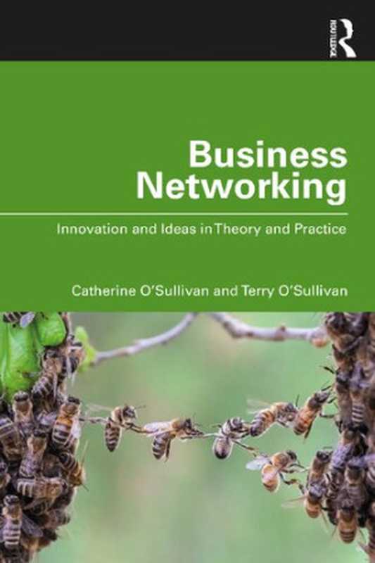 BusinessNetworkingInnovationandIdeasinTheoryandPractice(CatherineO