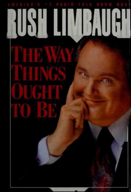 TheWayThingsOughtToBe（LimbaughRushH）（1993）