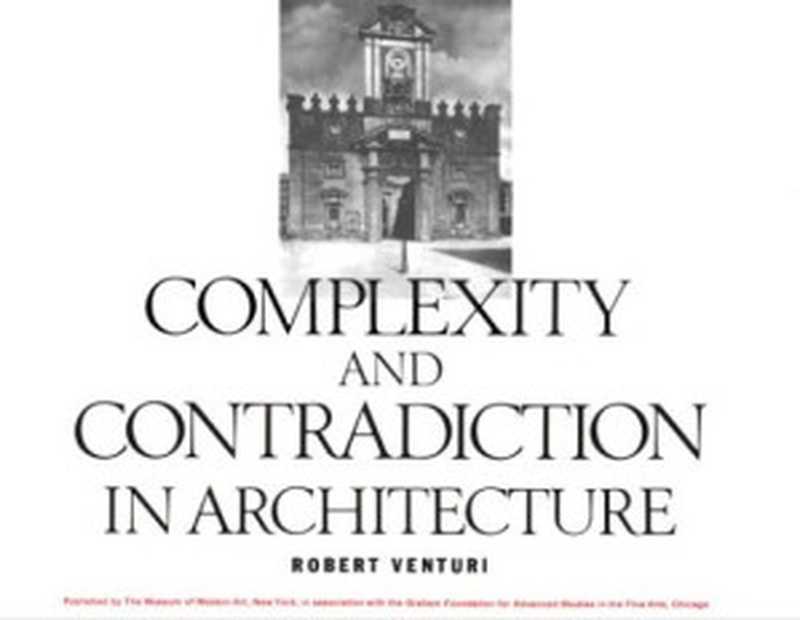 ComplexityandContradictioninArchitecture(RobertVenturi)(HarryN.Abrams2002)