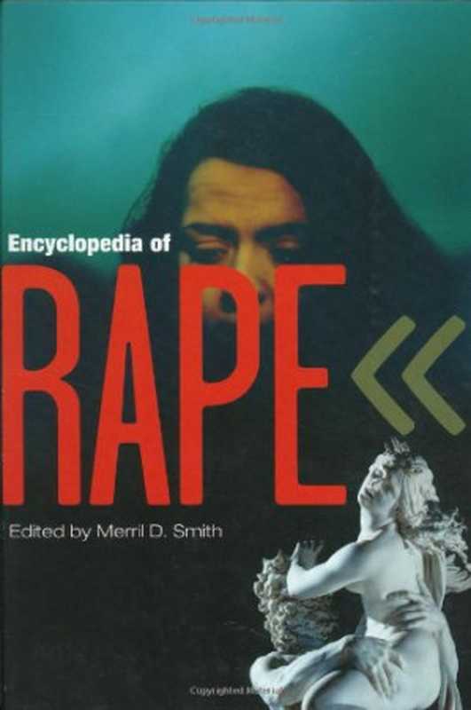 EncyclopediaofRape（MerrilD.Smith）（Greenwood2004）