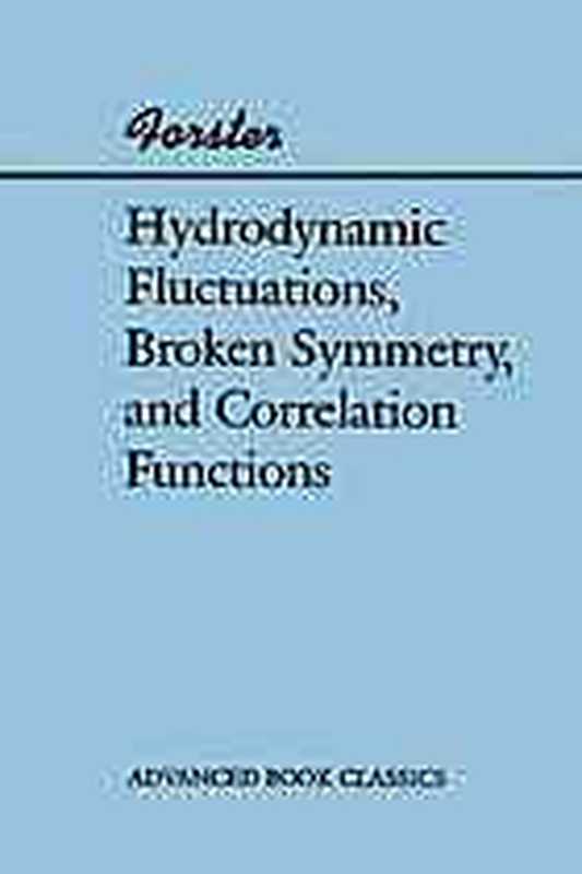 Hydrodynamicfluctuationsokensymmetryandcorrelationfunctions(DieterForster)(PerseusBooks1990)