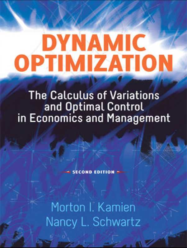 DynamicOptimization（MortonI.Kamien&NancyL.Schwartz）（DoverPublicationsInc.2013）