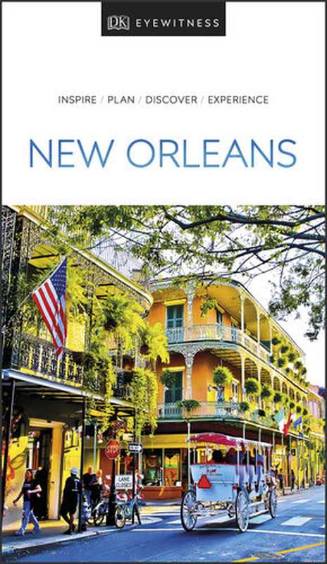 DKEyewitnessNewOrleans(DKEyewitness)(DorlingKindersleyLtd2020)
