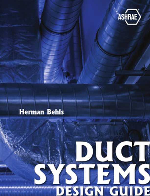 ASHRAEDesignGuideforDuctSystems（HermanBehls）（2019）