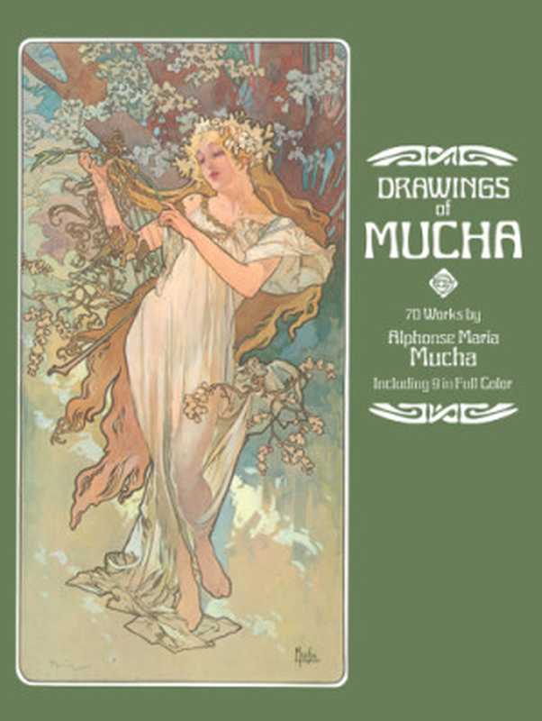 DrawingsofMucha70works(1978)（AlphonseMariaMucha[MuchaAlphonseMaria]）（DoverPublications1978）