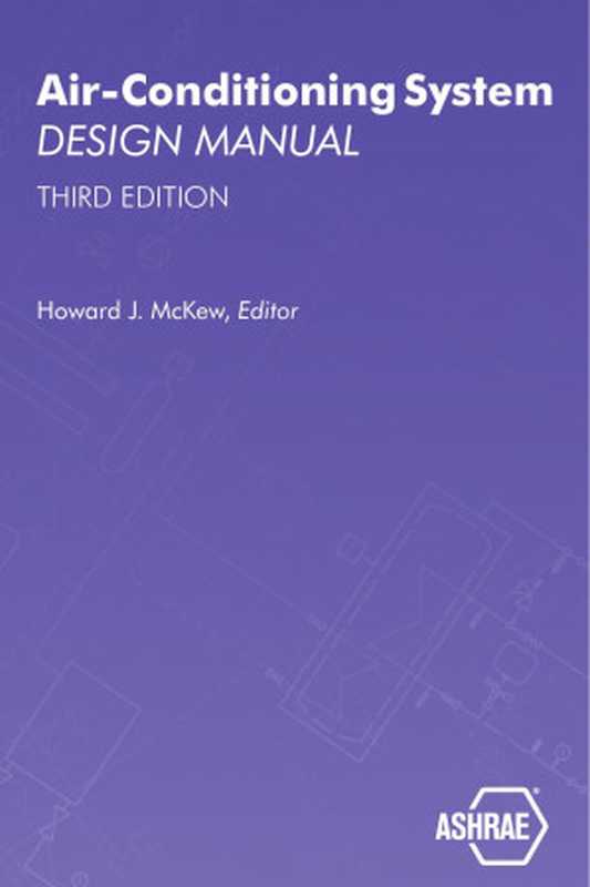 Air-ConditioningSystemDesignManual(HowardMcKew)(Ashrae2020)