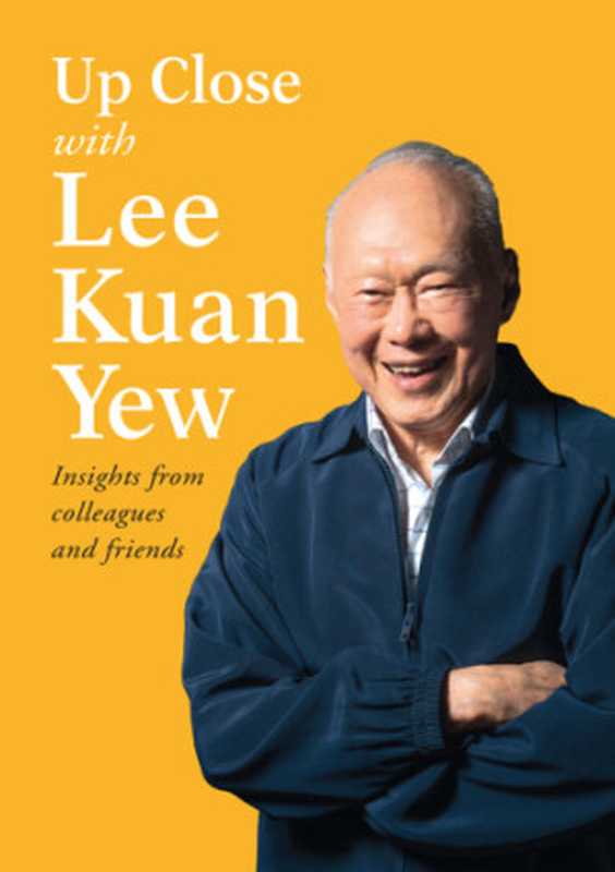 UpClosewithLeeKuanYew（variousauthors）（MarshallCavendishInternational1970）