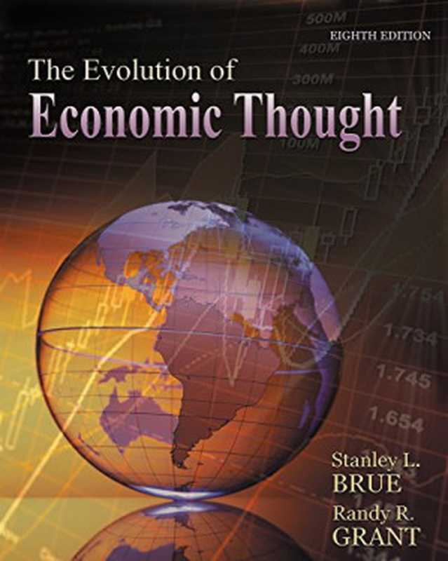 TheEvolutionofEconomicThought（StanleyBrueRandyGrant）（CengageLearning2012）