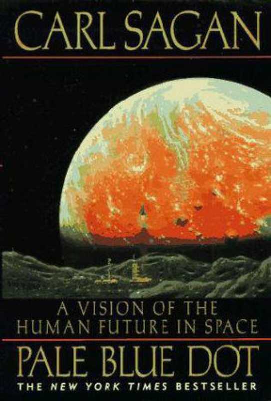 PaleBlueDotVisionoftheHumanFutureinSpace（CarlSagan）（Headline1995）