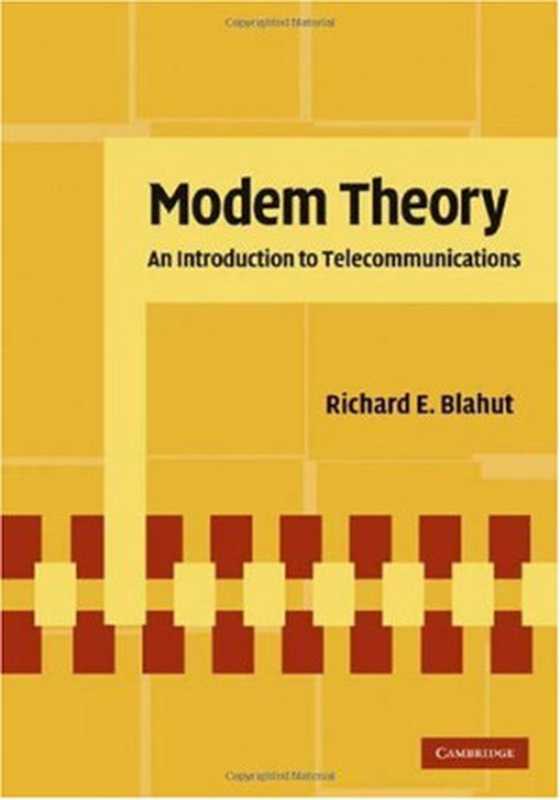 ModemTheoryAnIntroductiontoTelecommunications（RichardE.Blahut）（CambridgeUniversityPress2009）