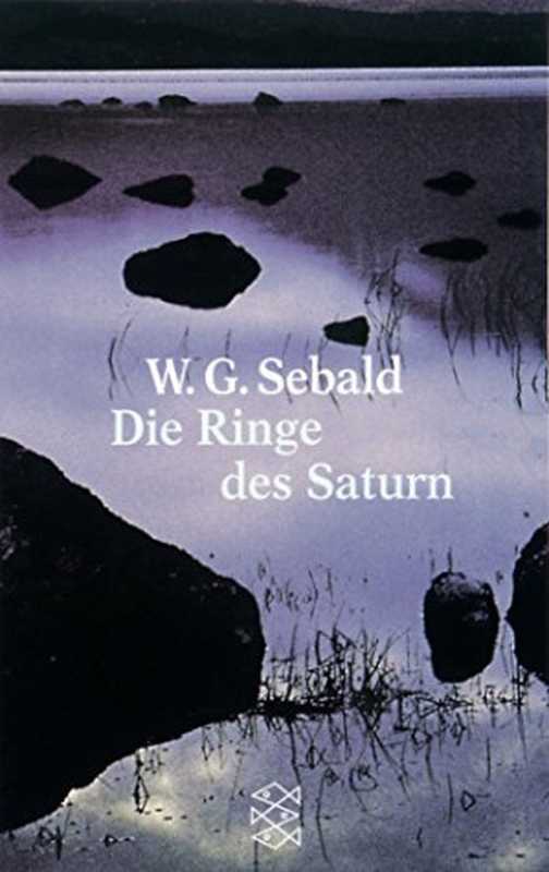 DieRingedesSaturnEineenglischeWallfahrt（W.G.Sebald）