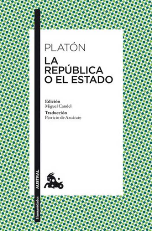 LaRepúblicaoElEstado(Platón)(GrupoPlanetaSpain2014)