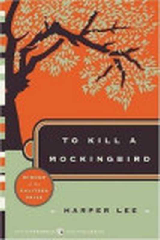 ToKillaMockingbird（HarperLee）（2011）