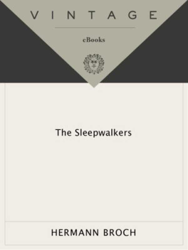 TheSleepwalkers(BrochHermann)(KnopfDoubledayPublishingGroup2011)