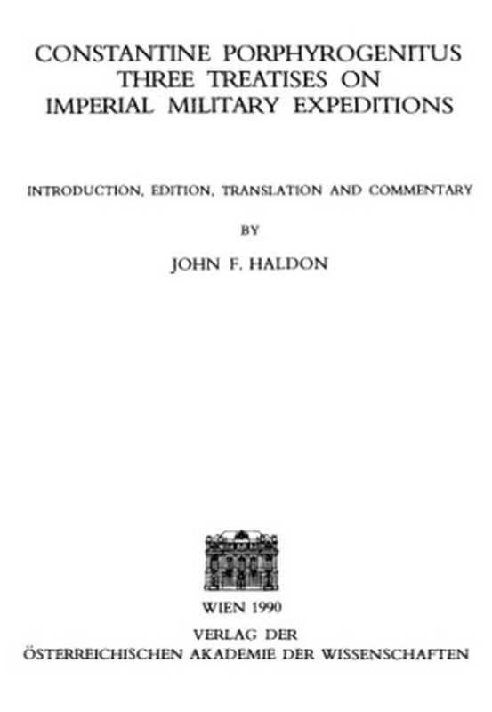 Threetreatisesonimperialmilitaryexpeditions(CorpusfontiumhistoriaeByzantinae28)（ConstantinePorphyrogenitus）（1990）