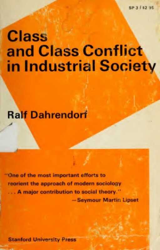 ClassandClassConflictinIndustrialSociety（RalfDahrendorf）（StanfordUniversityPress1959）