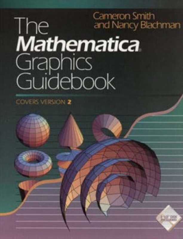 TheMathematicagraphicsguidebook（CameronSmithNancyBlachman）（Addison-Wesley1995）