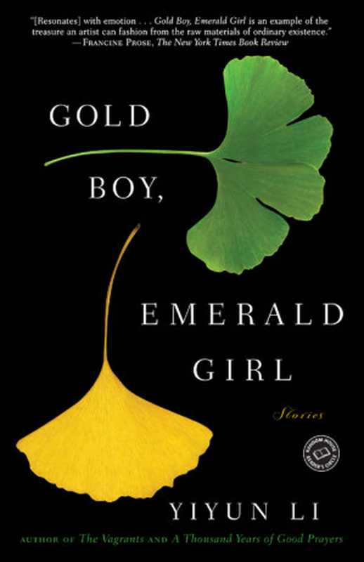 GoldBoyEmeraldGirlStories(LiYiyun)(RandomHousePublishingGroup2011)